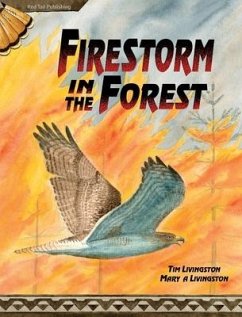 Firestorm in the Forest - Livingston, Tim; Livingston, Mary A