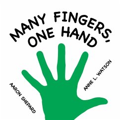 Many Fingers, One Hand - Shepard, Aaron