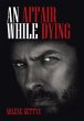 An Affair While Dying - Bild 1
