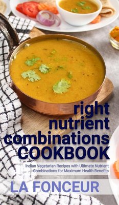right nutrient combinations COOKBOOK (Black and White Edition) - Fonceur, La