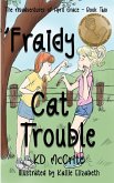 'Fraidy Cat Trouble