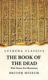 The Book of the Dead With Twenty-Five Illustrations