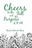 Cheers to the Fall and the Purpose of It All