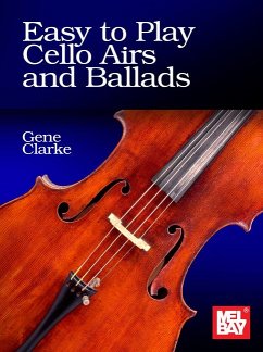 Easy to Play Cello Airs and Ballads - Clarke, Gene