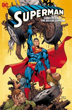 Superman: Camelot Falls: The Deluxe Edition - Busiek, Kurt; Pacheco, Carlos