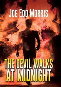 The Devil Walks at Midnight - Morris, Joe Edd
