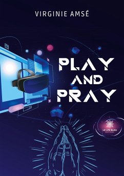 Play and pray - Virginie Amsé