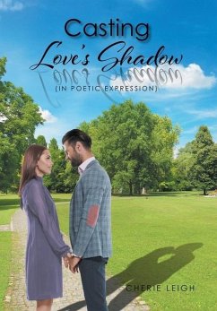 Casting Love's Shadow - Leigh, Cherie