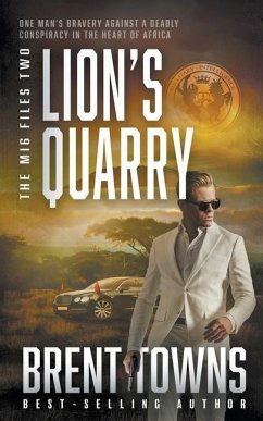 Lion's Quarry: An Adventure Thriller - Towns, Brent