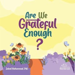 Are We Grateful Enough? - Mohammad, Zabed