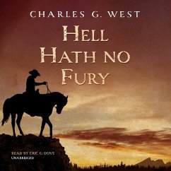 Hell Hath No Fury - West, Charles G.