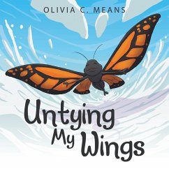 Untying My Wings - Means, Olivia C.