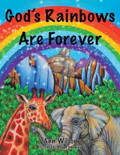 God's Rainbows Are Forever - Wilson, Ann