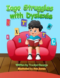 Iago Struggles with Dyslexia - George, Tracilyn