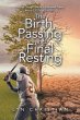 The Birth, Passing and Final Resting... - Bild 1