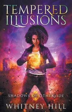 Tempered Illusions - Hill, Whitney