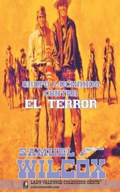 Grupo luchando contra el terror - Wilcox, Samuel