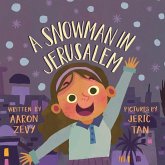 A Snowman in Jerusalem A Snowman in Jerusalem