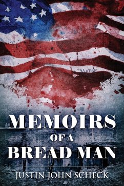 Memoirs Of A Bread Man - Scheck, Justin John