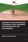Système de prévision de l'incidence des maladies transmises par les moustiques