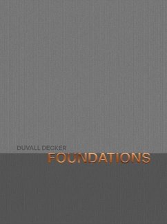Foundations - Decker, Anne Marie Duvall; Decker, Roy