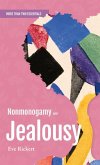 Nonmonogamy and Jealousy Nonmonogamy and Jealousy