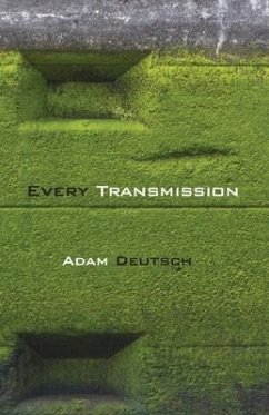 Every Transmission - Deutsch, Adam