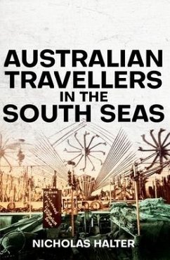 Australian Travellers in the South Seas - Halter, Nicholas