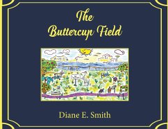 The Buttercup Field - Smith, Diane E.