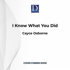 I Know What You Did - Osborne, Cayce