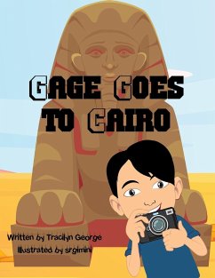 Gage Goes to Cairo - George, Tracilyn