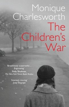 The Children's War - Charlesworth, Monique