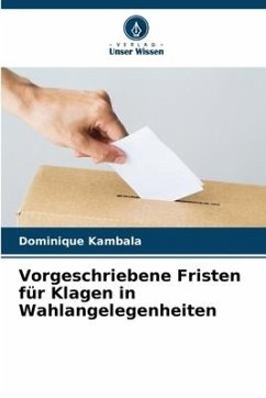 Cover Vorgeschriebene Fristen für Klagen in Wahlangelegenheiten
