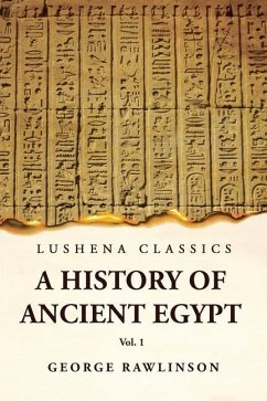 History of Ancient Egypt Vol 1 - George Rawlinson