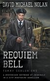 Requiem Bell: A Historical Crime Thriller