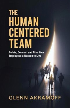 The Human-Centered Team - Akramoff, Glenn