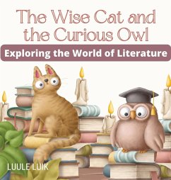 The Wise Cat and the Curious Owl - Luik, Luule