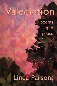 Valediction: Poems and Prose - Parsons, Linda
