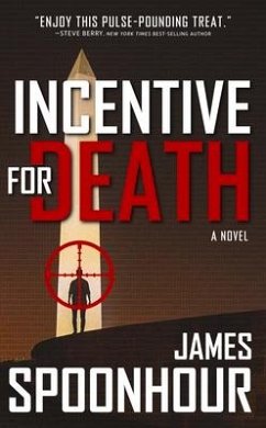 Incentive for Death - Spoonhour, James