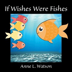 If Wishes Were Fishes - Watson, Anne L.