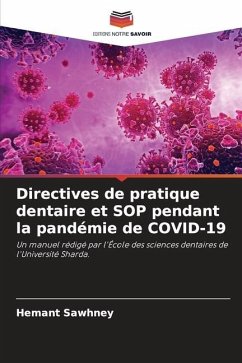 Directives de pratique dentaire et SOP pendant la pandémie de COVID-19 - Sawhney, Hemant