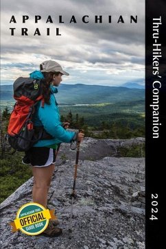 Appalachian Trail Thru-Hikers' Companion 2024 - Appalachian Long Distance Hikers Association