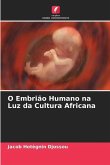 O Embrião Humano na Luz da Cultura Africana