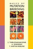 Basics of Mutation Breeding Basics of Mutation Breeding
