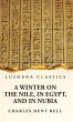 A Winter on the Nile, in Egypt, and in... - Bild 1