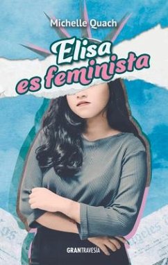 Elisa Es Feminista - Quach, Michelle