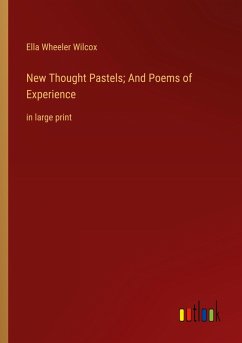 Cover New Thought Pastels; And Poems of Experience