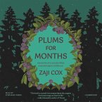 Plums for Months: Memories of a Wonder-Filled Neurodivergent Childhood