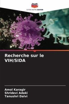 Recherche sur le VIH/SIDA - Karagir, Amol;Adaki, Shridevi;Dalvi, Tanushri