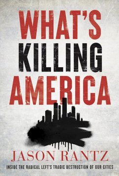 What's Killing America - Rantz, Jason